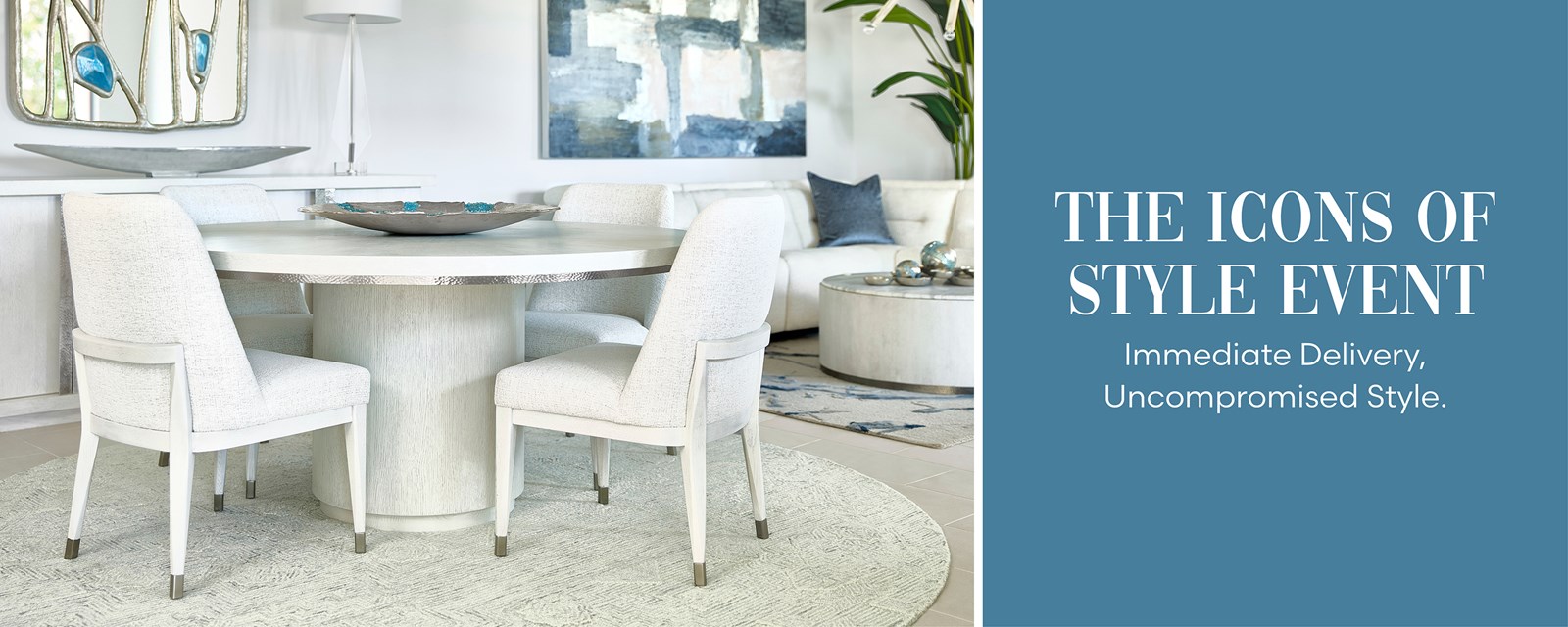 Image of the Carino dining table and chairs with living space in the background. Text: The Icons of Style Event. Immediate Delivery, Uncompromised Style.