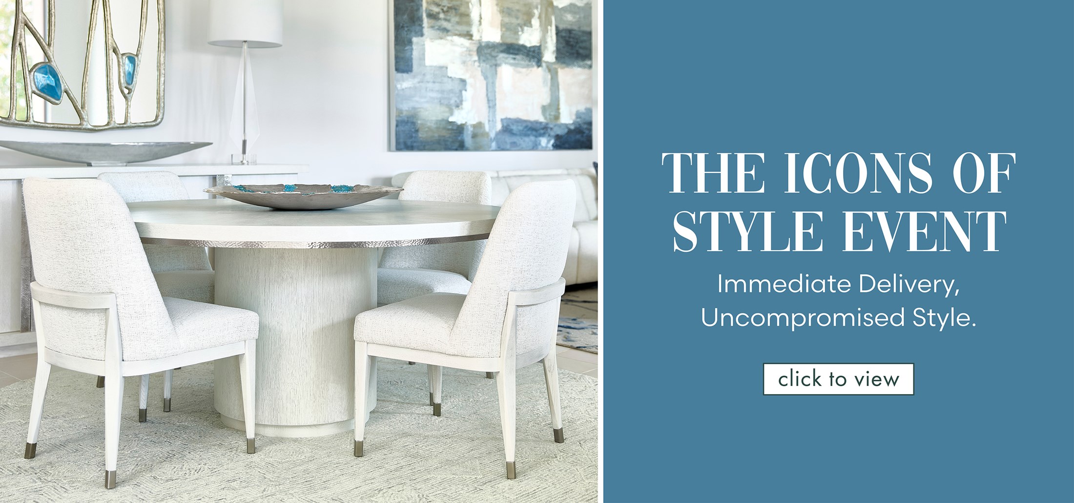 Image of the Carino dining table and chairs with living space in the background. Text: The Icons of Style Event. Immediate Delivery,  Uncompromised Style.. Click to view. Links to Event.